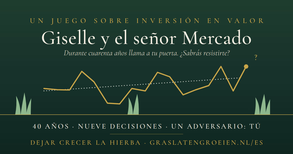 Giselle y el señor Mercado: un juego sobre inversión en valor, con una cotización que oscila alrededor del valor real